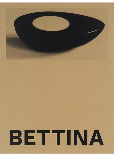 Buy Bettina: Photographs and works by Bettina Grossman in UAE