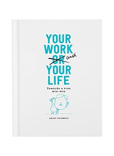 Buy Your Work and Your Life: Towards a True Win-Win in Life and Work in UAE