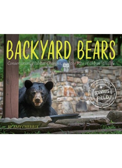 Buy Backyard Bears : Conservation, Habitat Changes, and the Rise of Urban Wildlife in UAE