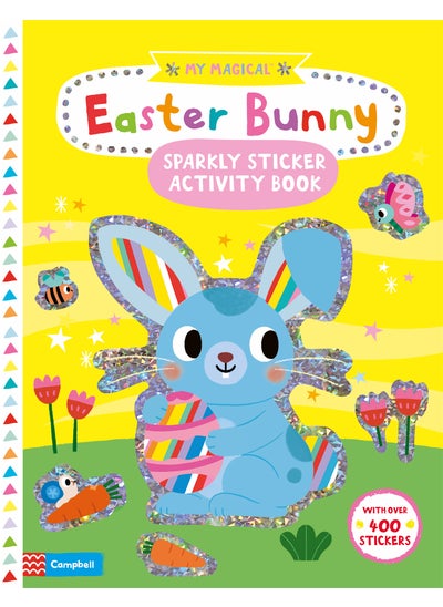 اشتري My Magical Easter Bunny Sparkly Sticker Activity Book في الامارات