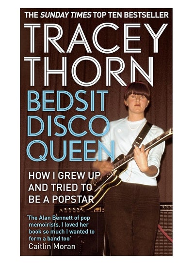 اشتري Bedsit Disco Queen: How I grew up and tried to be a pop star في الامارات