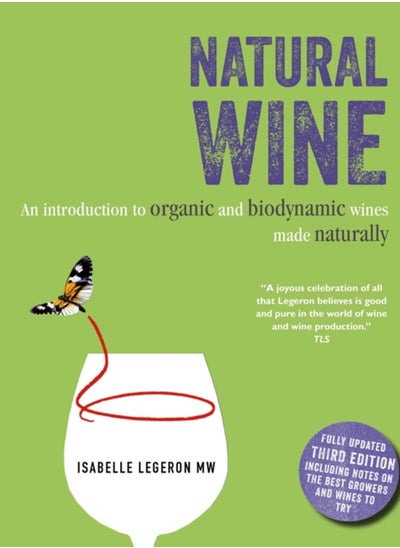 Buy Natural Wine : An Introduction to Organic and Biodynamic Wines Made Naturally in Saudi Arabia