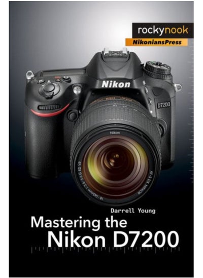 اشتري Mastering the Nikon D7200 في الامارات