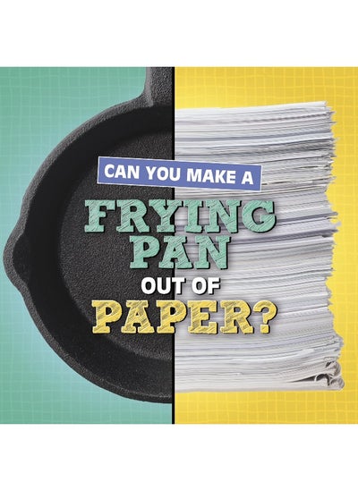 اشتري Can You Make a Frying Pan Out of Paper? في الامارات