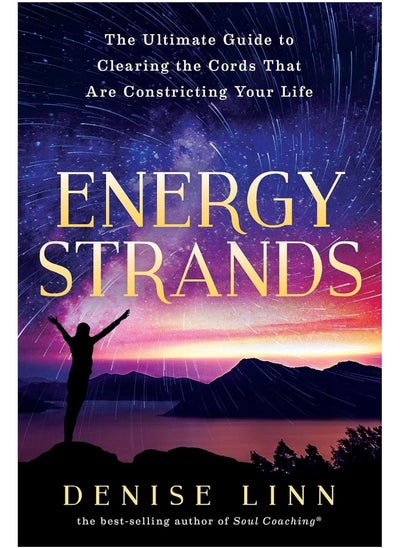 Buy Energy Strands: The Ultimate Guide to Clearing the Cords That Are Constricting Your Life in UAE