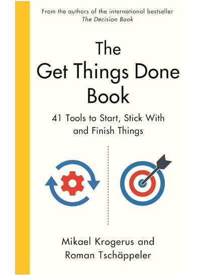 اشتري The Get Things Done Book: 41 Tools to Start, Stick With and Finish Things في الامارات