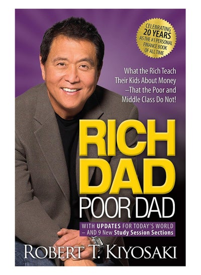 اشتري Rich Dad Poor Dad: What The Rich Teach Their Kids About Money That The Poor And Middle Class Do Not! Paperback – Big Book, 27 April 2017 في الامارات