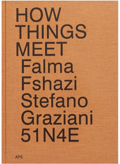 اشتري How Things Meet 51N4E Stefano Graziani Falma Fshaz في الامارات