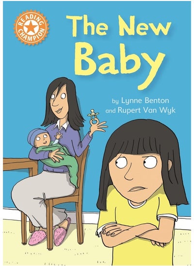 Buy Reading Champion: The New Baby: Independent Reading Orange 6 in UAE