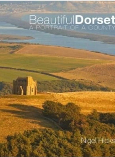 اشتري Beautiful Dorset : A Portrait of a County في السعودية