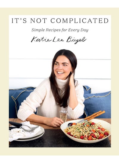 اشتري It's Not Complicated: Simple Recipes for Every Day في الامارات