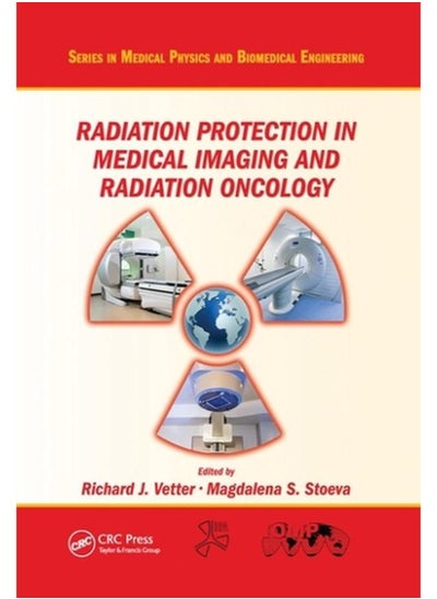 اشتري Radiation Protection in Medical Imaging and Radiation Oncology  Ed   1 في مصر