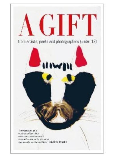 اشتري A GIFT : from artists, poets and photographers (under 13) في الامارات