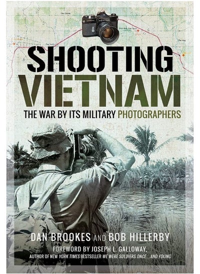 اشتري Shooting Vietnam: The War By Its Military Photographers في الامارات