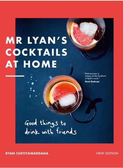 اشتري Mr Lyan's Cocktails at Home : Good Things to Drink with Friends في الامارات