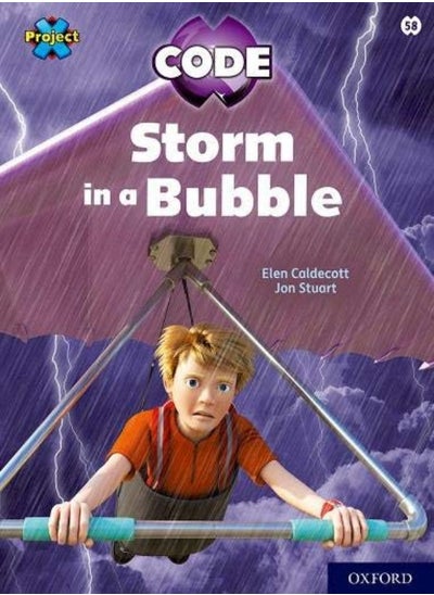 اشتري Project X CODE: White Book Band, Oxford Level 10: Sky Bubble: Storm in a Bubble في الامارات