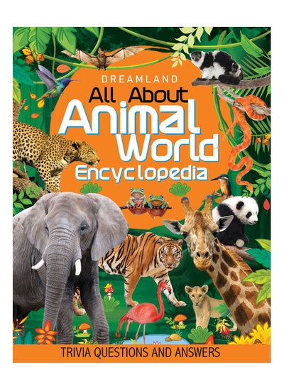 Buy Animal World Children Encyclopedia for Age 5 - 15 Years- All About Trivia Questions and Answers in UAE