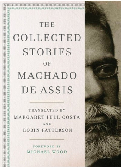 Buy The Collected Stories of Machado de Assis in UAE