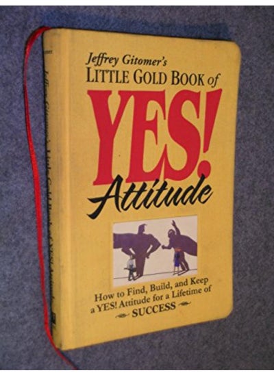 اشتري Little Gold Book of Yes! Attitude: How to Find, Build and Keep a Yes! Attitude for a Lifetime of Success في مصر