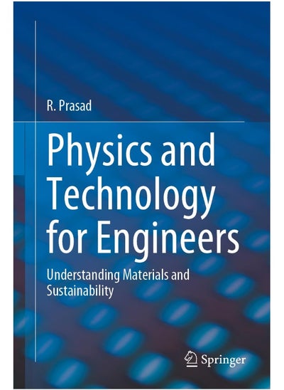 Buy Physics and Technology for Engineers: Understanding Materials and Sustainability in UAE