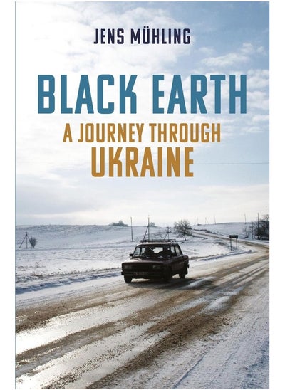 Buy Black Earth: A Journey through Ukraine in UAE