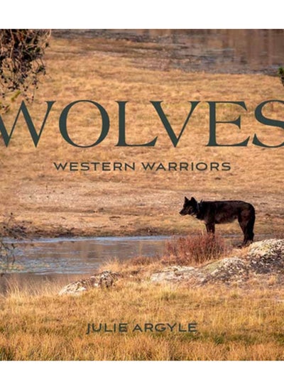 Buy Wolves : Western Warriors in Saudi Arabia