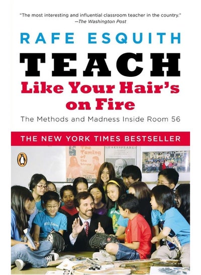 اشتري Teach Like Your Hair's on Fire: The Methods and Madness Inside Room 56 في الامارات