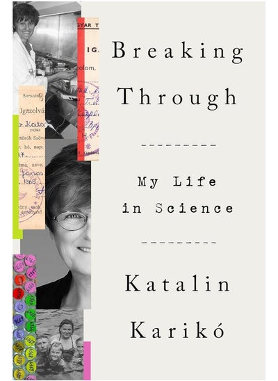 اشتري Breaking Through: My Life in Science في الامارات