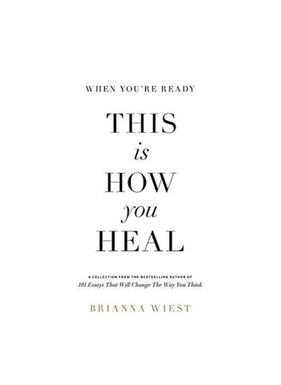 Buy When You're Ready This Is How You Heal - By Brianna Wiest in Egypt