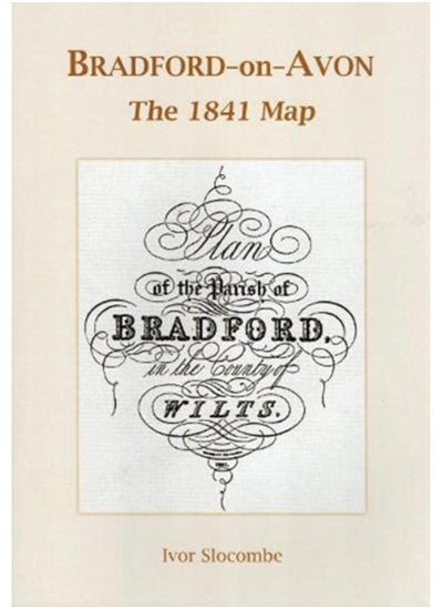 اشتري BRADFORD-ON-AVON : The 1841 Map في الامارات