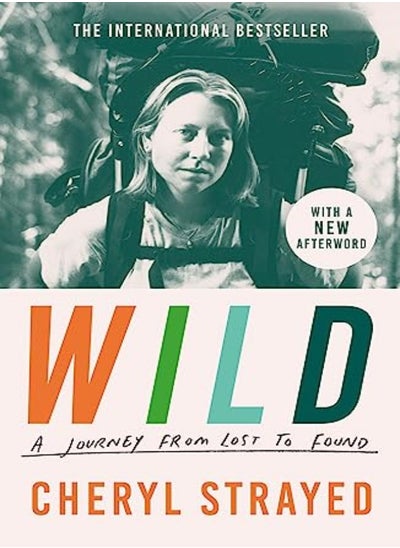 اشتري Wild by Cheryl Strayed (Author) Paperback في الامارات