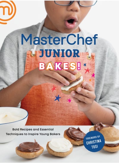 اشتري MasterChef Junior Bakes! : Bold Recipes and Essential Techniques to Inspire Young Bakers في الامارات