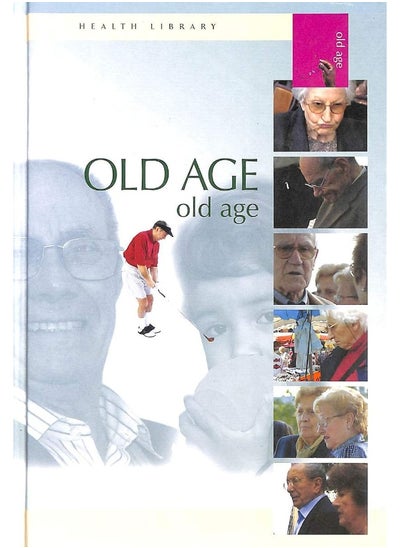 Buy HEALTH LIBRARY: OLD AGE in UAE