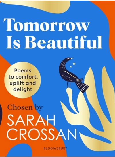 Buy Tomorrow Is Beautiful : The perfect poetry collection for anyone searching for a beautiful world... in Saudi Arabia