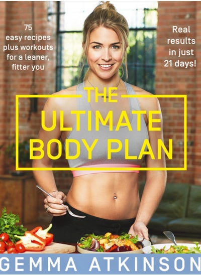 اشتري The Ultimate Body Plan : 75 Easy Recipes Plus Workouts for a Leaner, Fitter You في السعودية