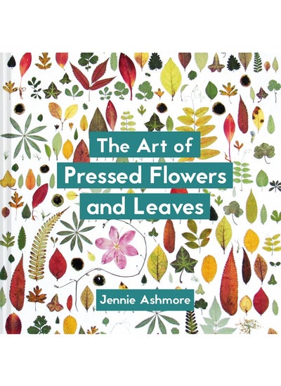 Buy The Art of Pressed Flowers and Leaves in UAE