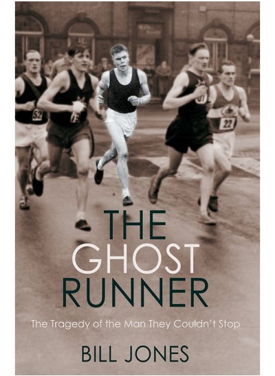 Buy The Ghost Runner: The Tragedy of the Man They Couldn't Stop in UAE