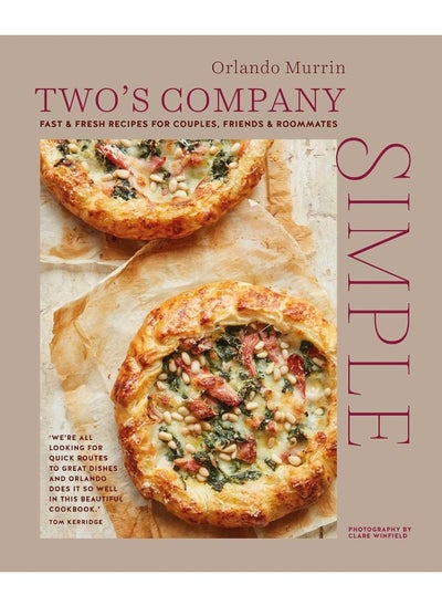 Buy Two's Company: Simple: Fast & Fresh Recipes for Couples, Friends & Roommates in UAE