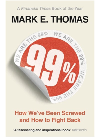 Buy 99%: How We've Been Screwed and How to Fight Back in UAE