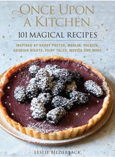 اشتري Once Upon a Kitchen : 101 Magical Recipes في السعودية