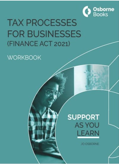 اشتري TAX PROCESSES FOR BUSINESS (FA21) WORKBOOK في الامارات