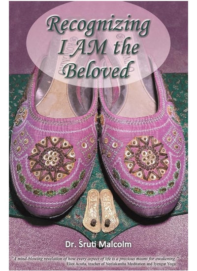 Buy Recognizing I AM the Beloved: An Evolutionary Path Celebrating the Light of Consciousness in UAE