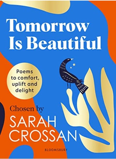 اشتري Tomorrow Is Beautiful: The perfect poetry collection for anyone searching for a beautiful world... في الامارات