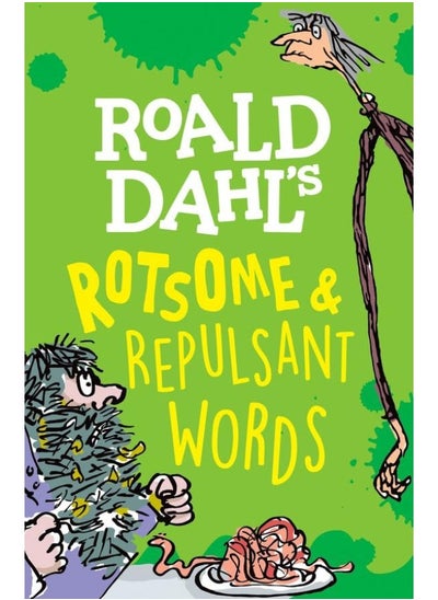 Buy Roald Dahl's Rotsome & Repulsant Words in UAE