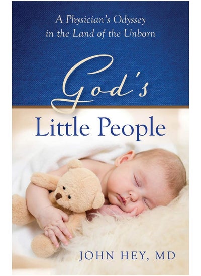 Buy God’s Little People: A Physician’s Odyssey in the Land of the Unborn in UAE