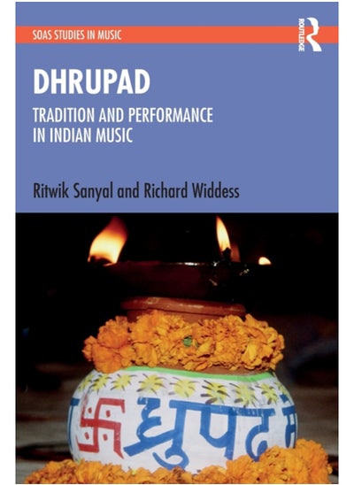 Buy Dhrupad: Tradition and Performance in Indian Music in UAE