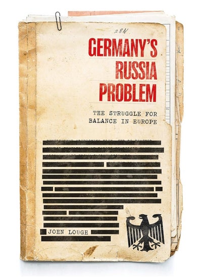 Buy Germany's Russia Problem: The Struggle for Balance in Europe in UAE