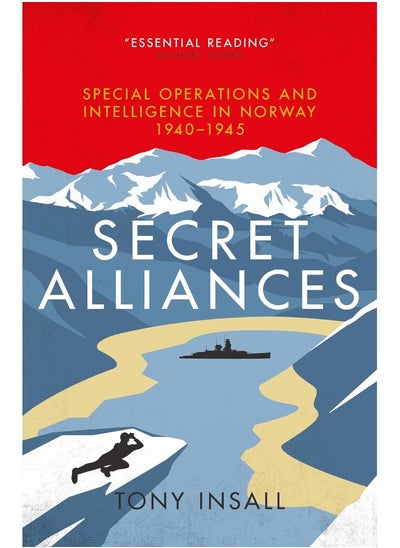 Buy Secret Alliances: Special Operations and Intelligence in Norway 1940-1945 - The British Perspective in UAE