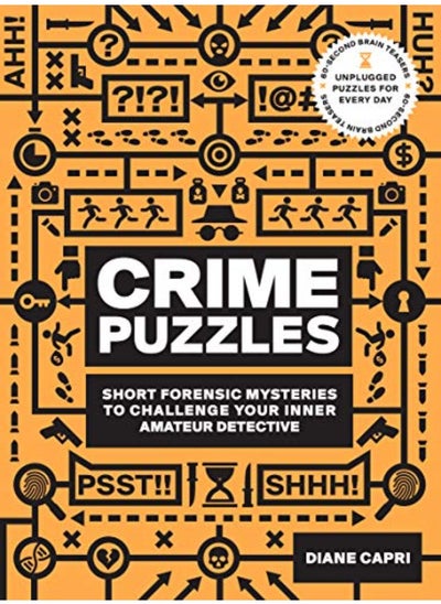 اشتري 60-Second Brain Teasers Crime Puzzles: Short Forensic Mysteries to Challenge Your Inner Amateur Dete في الامارات