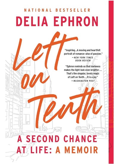 اشتري Left on Tenth: A Second Chance at Life: A Memoir في الامارات